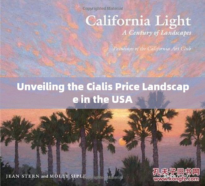 Unveiling the Cialis Price Landscape in the USA