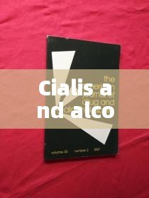 Cialis and alcohol