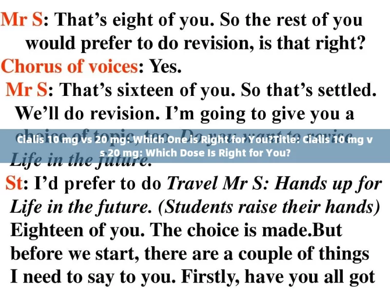 Cialis 10 mg vs 20 mg: Which One is Right for You?Title: Cialis 10 mg vs 20 mg: Which Dose Is Right for You?