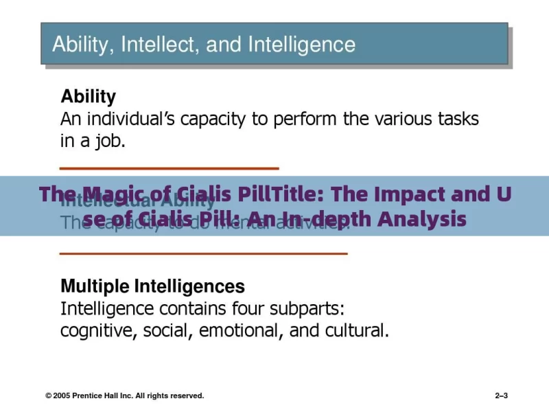 The Magic of Cialis PillTitle: The Impact and Use of Cialis Pill: An In-depth Analysis