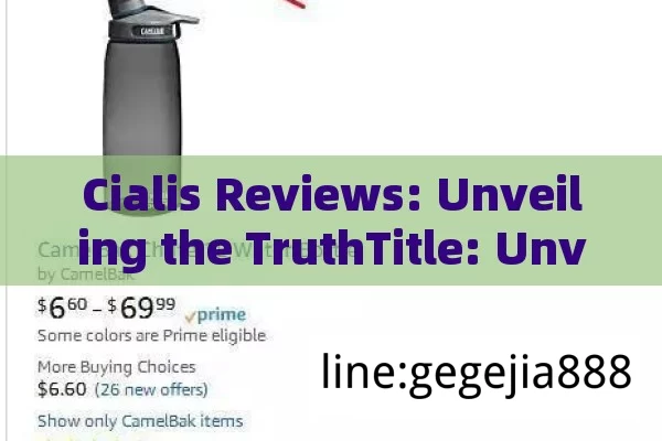 Cialis Reviews: Unveiling the TruthTitle: Unveiling the Truth: Comprehensive Cialis Reviews