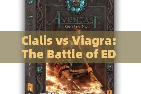 Cialis vs Viagra: The Battle of ED Drugs,Title: Cialis Vs Viagra: A Showdown