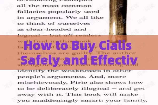 How to Buy Cialis Safely and Effectively,Title: How to Buy Cialis Safely Online