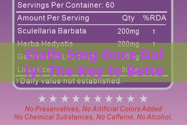 Cialis 5mg Once Daily: The Key to Better Health, Daily Cialis 5mg: Revolutionizing Erectile Dysfunction Management