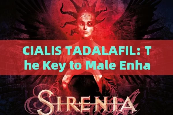 CIALIS TADALAFIL: The Key to Male Enhancement,Unlocking the Potential: The Role of Tadalafil in Modern Medicine