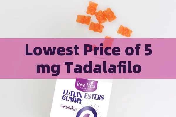 Lowest price of 5 mg Tadalafil