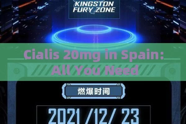 Cialis 20mg in Spain: All You Need