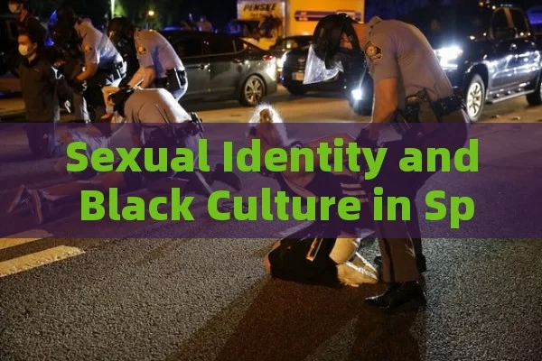 Sexual Identity and Black Culture in Spain: An Analysis