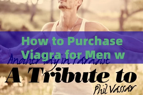 How to Purchase Viagra for Men without Prescription in Spain