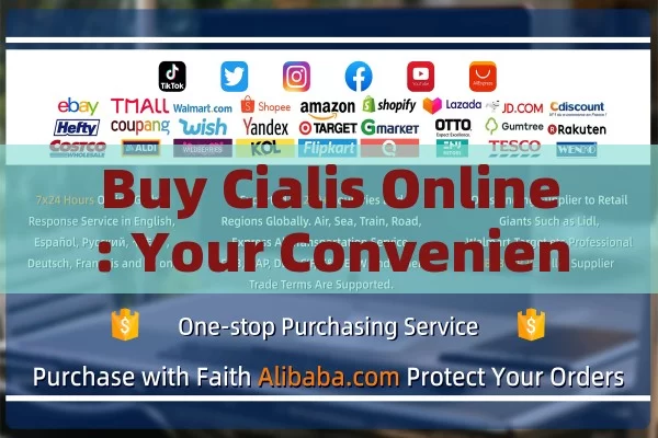 Buy Cialis Online: Your Convenient Option for Better Health